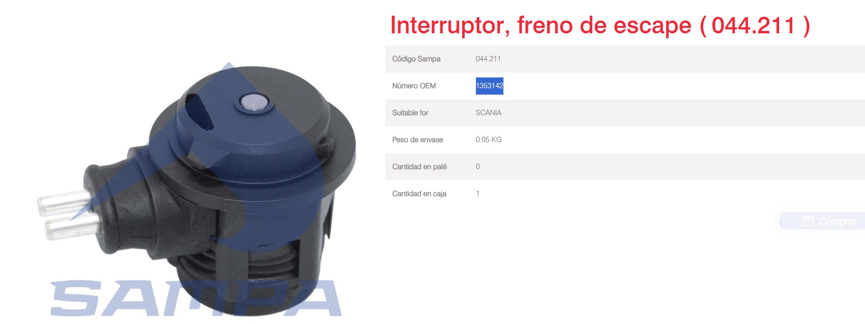 INTERRUPTOR FRENO MOTOR SCANIA P-G-R OEM 1353142 - RANTECH 2090328622                                                                                 