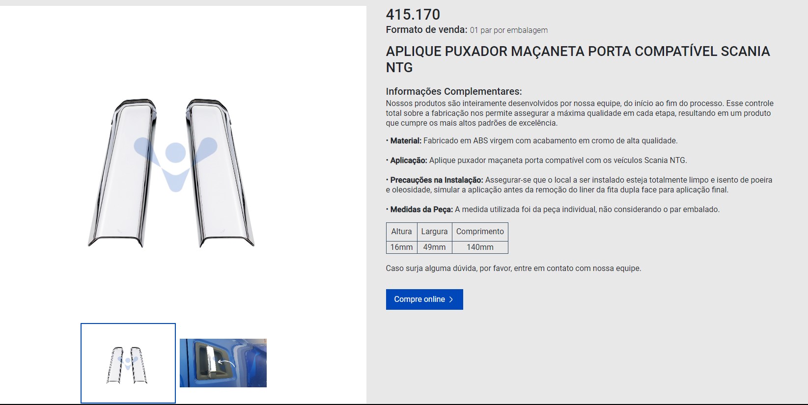 APLIQUE CROMADO PULSADOR MANIJA EXTERIOR DE SCANIA NTG P450/460 R540 VENKA                                                                            
