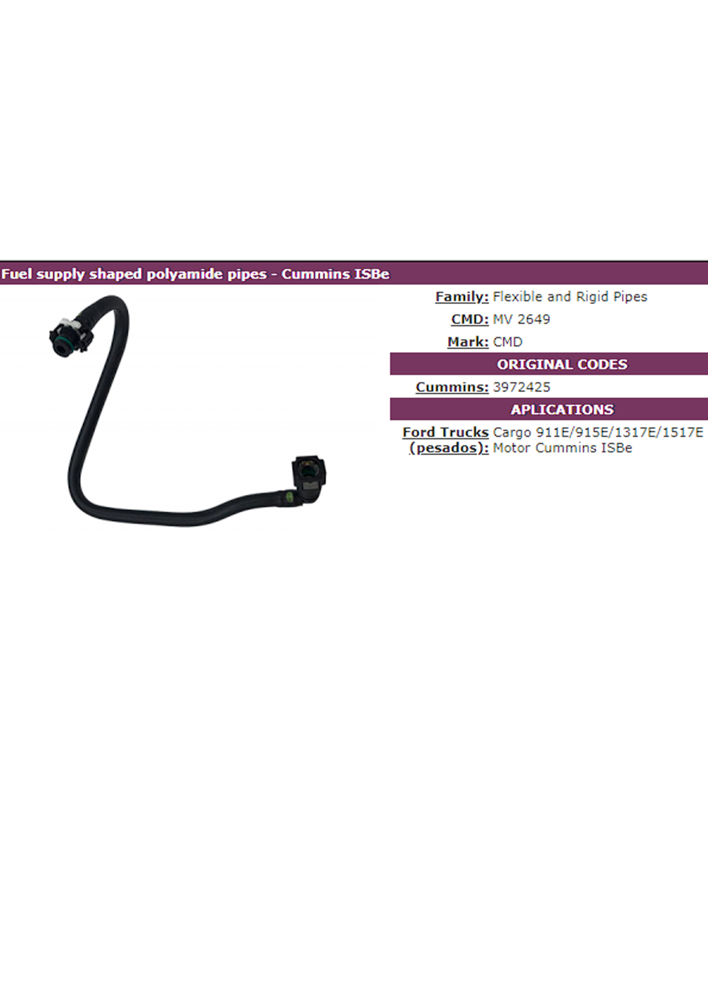 TUBO CAÑO POLIAMIDA COMBUSTIBLE CUMMINS ISBE 3972425 FORD CARGO 915E, 1517E CMD ARGENTINA                                                             
